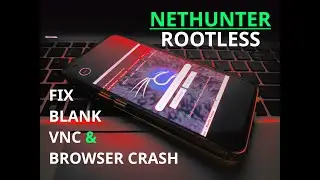 Fix Blank screen VNC in Nethunter Rootless | fossfrog