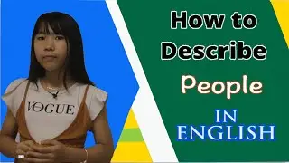 How to describe people in English