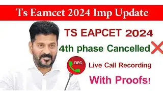 TS Eamcet/Eapcet 4th Phase Cancelled ❌ LIVE call recording to eamcet helpdesk!