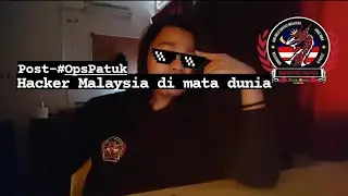 Hacker Malaysia di mata dunia | Post-OpsPatuk | DragonForce Malaysia mendunia