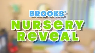 👶🏼 BABY BROOKS' NURSERY REVEAL! 🚘