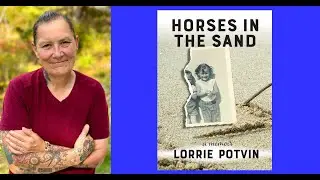 Lorrie Potvin reads from Horses in the Sand