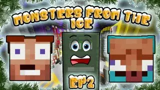 Minecraft - Monsters From The Ice | Episode: 2