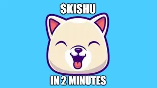 Crypto Altcoin $KISHU in 2 Minutes: Kishu Inu