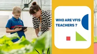 [VFIS] Who are VFIS teachers? Ai là giáo viên tại Trường Quốc tế Việt Nam-Phần Lan?