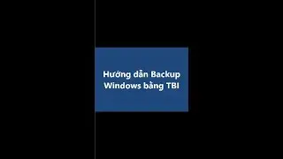 Hướng dẫn backup Windows nhanh chóng bằng TeraByteImage #shorts