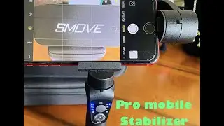 UNBOXING SMOVE PRO MOBILE STABILIZER AND HOW IT WORKS I LOVING IT