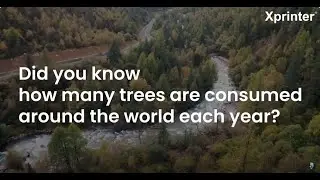 International Day of Forests | Join Xprinter to Protect Our Forests