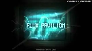 Flux Pavilion - Bass Cannon (Extended Mix)