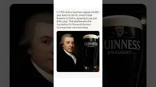 St. James's Gate Brewery in Dublin, agreeing to pay just £45 a year 