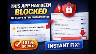 This App Has Been Blocked by Your System Administrator Fix | Windows 10