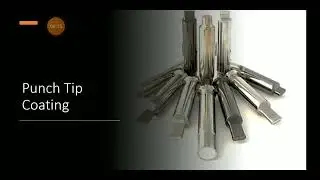 Punch tip coatings to solve sticking, wear and corrosion problems