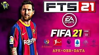 Download FTS 21 MOD FIFA 21 Android Offline 300 MB (APK+OBB+DATA) 2021 Update 4K Ultra HD Graphics