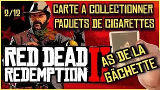 RDR2 - Cartes paquets de cigarette à collectionner - 12 As de la gâchette
