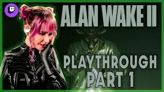 Diving Into Alan Wake II – What Could Go Wrong?🦌| Alan Wake II | Blind Playthrough | Part 1