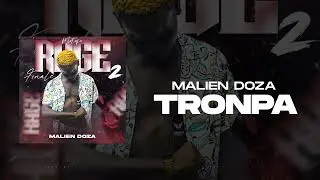 Malien Doza - Tronpa (Rage Finale 2)