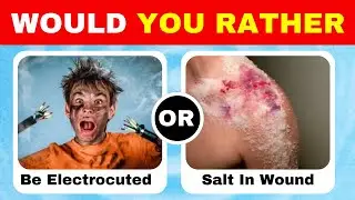 Would You Rather...? Hardest Choices Ever! 😱⚠️ EXTREME Edition