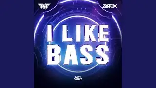 I Like Bass