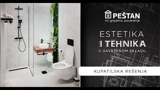 PEŠTAN Estetika i tehnika u savršenom skladu
