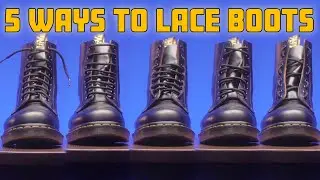 5 Easy Ways to Lace Up Your Boots (Dr Martens)