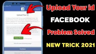 Upload Your Id To Facebook Problem 2021 | How To Solve Upload Your Id Facebook problem 2021