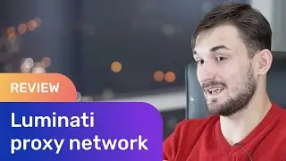Review of residential proxy service Luminati