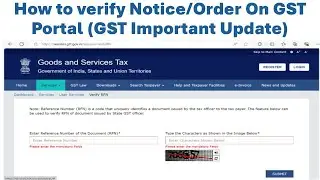 How to Verify Notice/Order in GST | Verify RFN | New GST Advisory Dated 26-06-2024