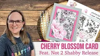 Colored Vellum Cherry Blossom Card feat. @Not2ShabbyShop #n2scottagecharm Quarterly Release