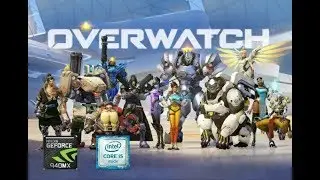 Overwatch ALL PRESETS GAMEPLAY ON NVIDIA 940MX [ACER E5 475G]| BEST SETTINGS!