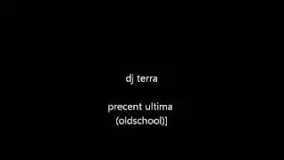 dj terra we prencent ultima
