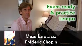 Mazurka (op.67, no.2) by F. Chopin: ABRSM Grade 6 Piano (2021 & 2022) - B1