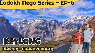 Keylong: Exploring the Mesmerizing Beauty of Himachal Pradesh's High Altitude Wonders | EP6