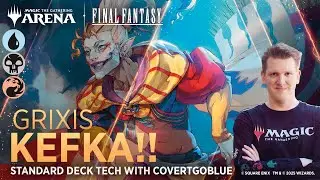 KEFKA!! - Grixis Control | Standard Deck Tech | CovertGoBlue | Magic: The Gathering -- FINAL FANTASY
