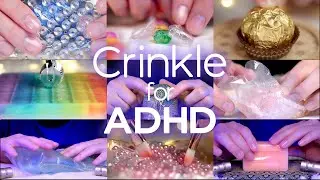 Crinkle ASMR for ADHD / Changing Triggers Every 30 Seconds (No Talking)