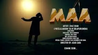 Shaz Khan | Maa - Teaser