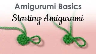 Amigurumi Basics: Starting Amigurumi - Magic Circle vs. Ch 2