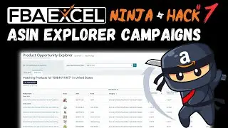 FBA Excel Ninja Hack #7 - ASIN Explorer Chrome Extension Tool (Using Amazon Opportunity Explorer)