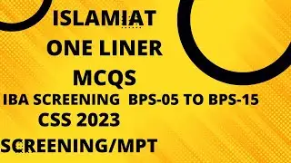 IBA BPS-5 to BPS-15 |Islamiat One Liner| Islamiat MCQs|CSS 2023 MPT
