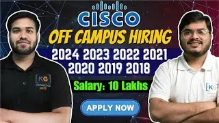CISCO Hiring 2024 2023 2022 2021 2020 2019 2018 Batch | CISCO Off Campus Drive