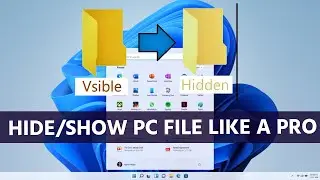 Show/Hide PC File Lika a Pro | How to Show Hidden Files and Folders in Windows 11 | Digital Mishra