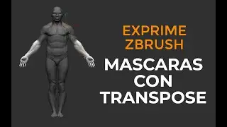 Zbrush en 5 min #74 Enmascarar con Transpose