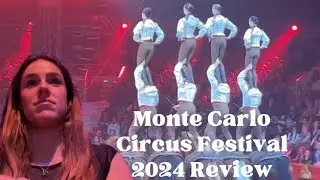 What’s the Monte Carlo Circus Festival Actually like? | Review