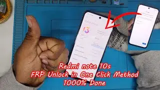 Redmi note 10s FRP Unlock in One Click Method 💯% Done✔️✔️ / Redmi Note 10s FRP Remove in Unlock Tool