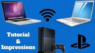 Sony PS4 Remote Play on PC/ Mac! (Tutorial + Impressions)