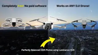 How to Create Stunning AEB HDR Photos from Your DJI Drone for Completely Free | 2025