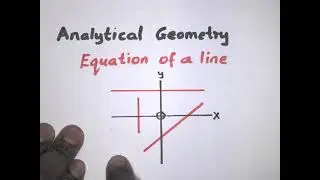 Analytical Geometry - Equation of a line