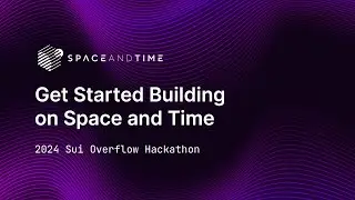 Build on Sui x Space and Time - Sui Overflow Ecosystem Prizes