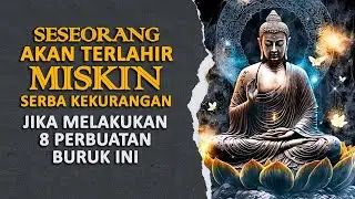 Mengerikan! Inilah 8 Perbuatan Buruk yang Menyebabkan Seseorang Terlahir Miskin | Rakit Tua