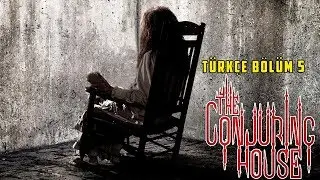 CİNNET ODASI !  | The Conjuring House Türkçe Bölüm 5