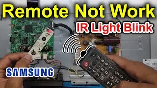 Samsung Led Tv Remote Sensor Not Working || Remote Not Working || IR light continuously flashing